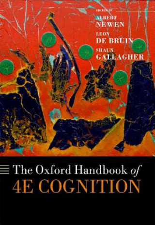 Książka Oxford Handbook of 4E Cognition Newen Albert