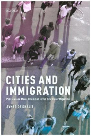 Kniha Cities and Immigration Avner de-Shalit