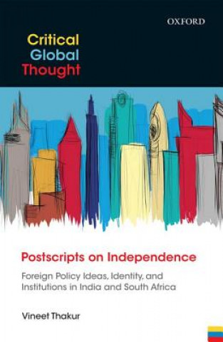 Knjiga Postscripts on Independence Vineet Thakur