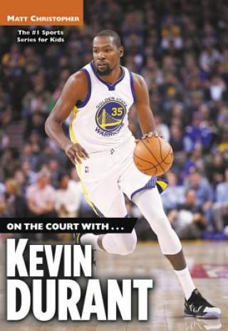 Könyv On the Court with...Kevin Durant Matt Christopher