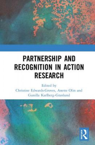 Carte Partnership and Recognition in Action Research 