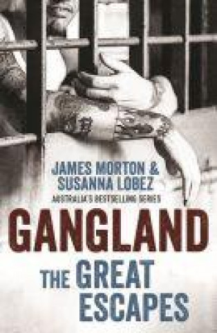 Книга Gangland: The Great Escapes James Morton