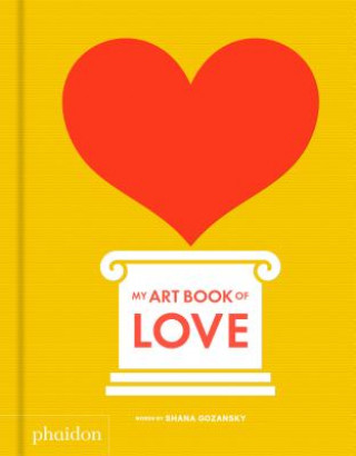 Kniha My Art Book of Love SHANA GOZANSKY