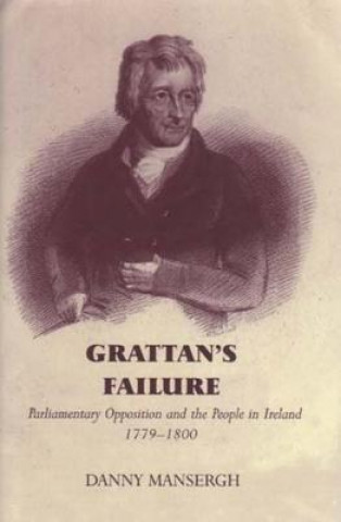 Knjiga Grattan's Failure Danny Mansergh