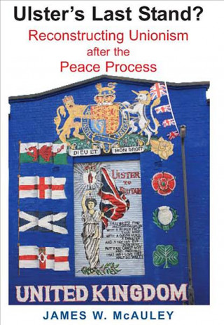 Knjiga Ulster's Last Stand? James W. Mcaukey