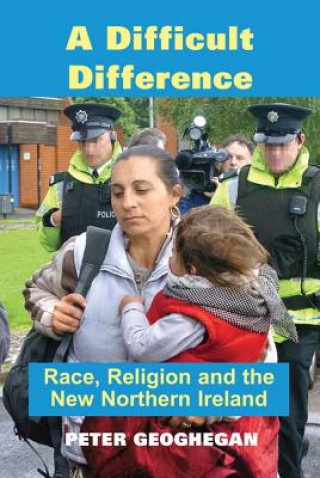 Knjiga Difficult Difference Peter Geoghegan