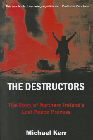 Knjiga Destructors Michael E. Kerr