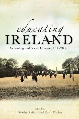 Kniha Educating Ireland Karin Fischer