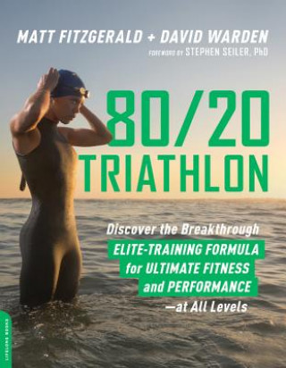 Kniha 80/20 Triathlon Matt Fitzgerald