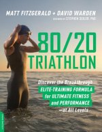 Könyv 80/20 Triathlon Matt Fitzgerald