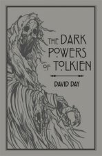 Carte Dark Powers of Tolkien David Day