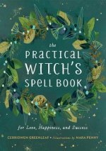 Carte The Practical Witch's Spell Book CERRIDWEN GREENLEAF