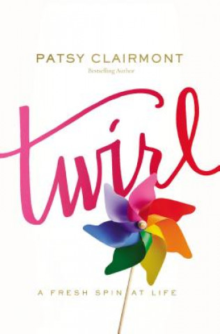 Buch Twirl Patsy Clairmont