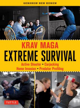 Carte Krav Maga Extreme Survival Gershon Ben Keren