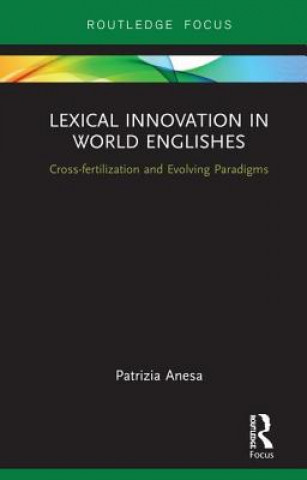 Könyv Lexical Innovation in World Englishes Anesa