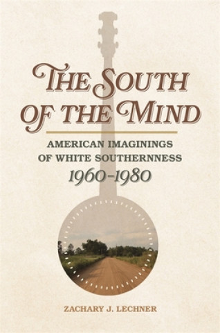 Knjiga South of the Mind Zachary J. Lechner
