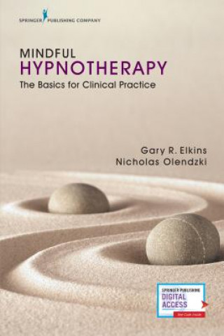 Könyv Mindful Hypnotherapy Gary R. Elkins
