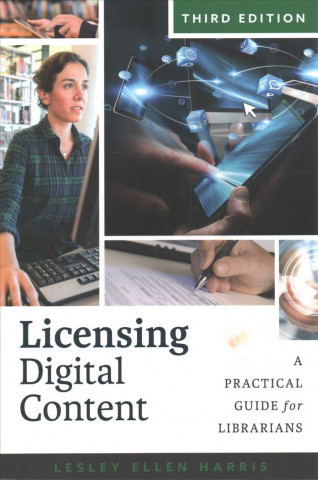Buch Licensing Digital Content Lesley Ellen Harris