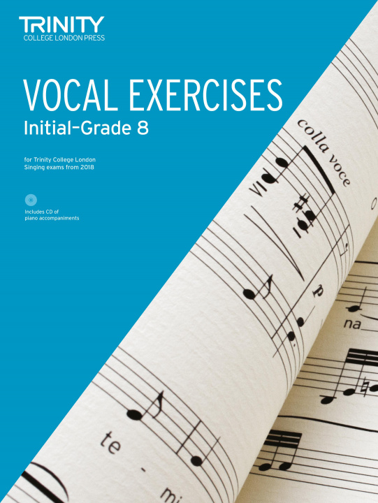 Tiskovina Trinity College London Vocal Exercises from 2018 Grades Initial to Grade 8 
