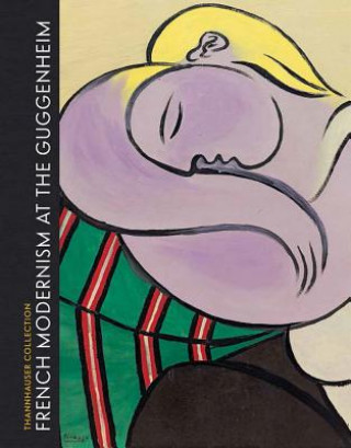 Könyv French Modernism at the Guggenheim Megan Fontanella