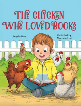 Βιβλίο Chicken Who Loved Books Angela Hunt