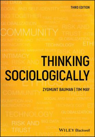 Carte Thinking Sociologically 3e Tim May