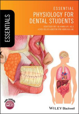 Книга Essential Physiology for Dental Students Kamran Ali