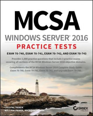 Book MCSA Windows Server 2016 Practice Tests Exam 70-740, 70-741, 70-742, and 70-743 William Panek