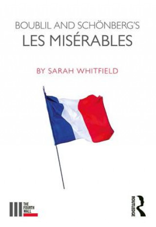 Knjiga Boublil and Schoenberg's Les Miserables Sarah Whitfield