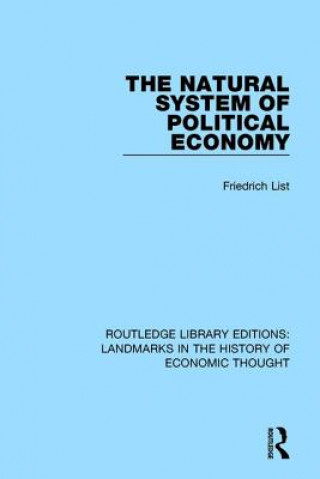 Könyv Natural System of Political Economy Friedrich List