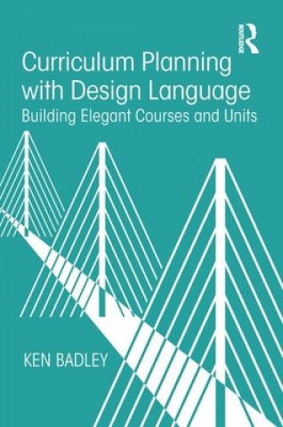 Carte Curriculum Planning with Design Language Ken Badley
