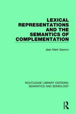 Buch Lexical Representations and the Semantics of Complementation GAWRON