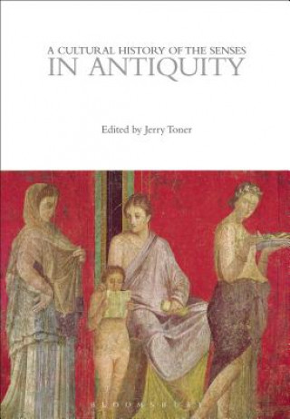 Kniha Cultural History of the Senses in Antiquity 