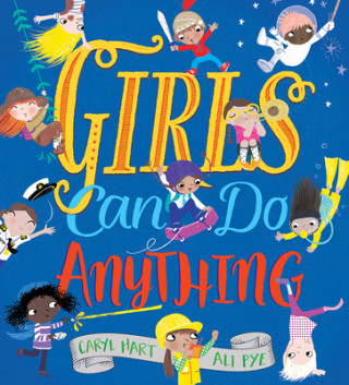 Книга Girls Can Do Anything Caryl Hart