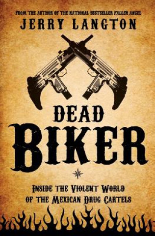 Könyv Dead Biker Jerry Langton