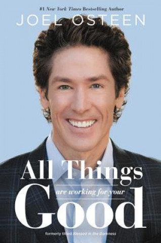 Kniha All Things Are Working for Your Good Joel Osteen