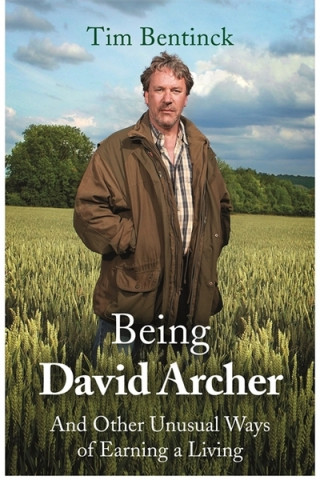 Livro Being David Archer Timothy Bentinck