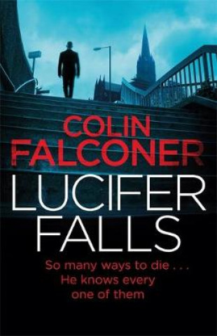 Kniha Lucifer Falls Colin Falconer