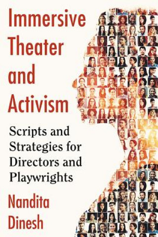 Книга Immersive Theater and Activism Nandita Dinesh