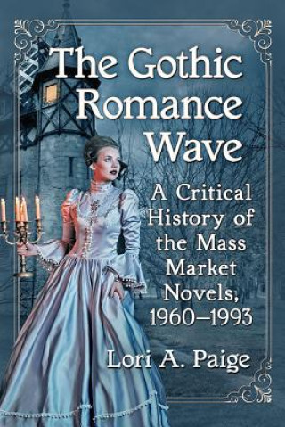 Книга Gothic Romance Wave Lori A. Paige