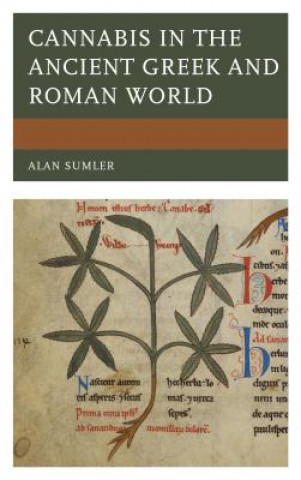 Книга Cannabis in the Ancient Greek and Roman World Alan Sumler