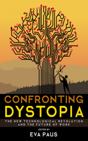 Libro Confronting Dystopia Eva Paus