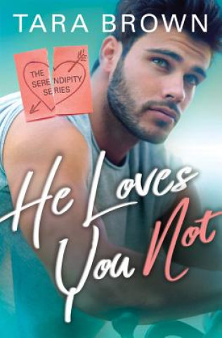 Libro He Loves You Not Tara Brown