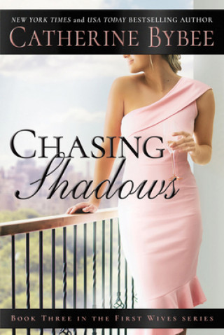 Книга Chasing Shadows Catherine Bybee