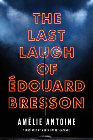 Kniha Last Laugh of Edouard Bresson Amelie Antoine
