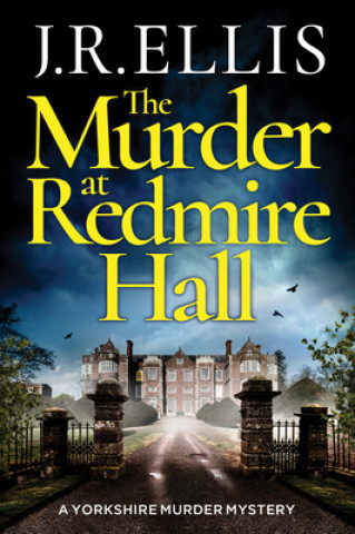 Carte Murder at Redmire Hall J.R. Ellis