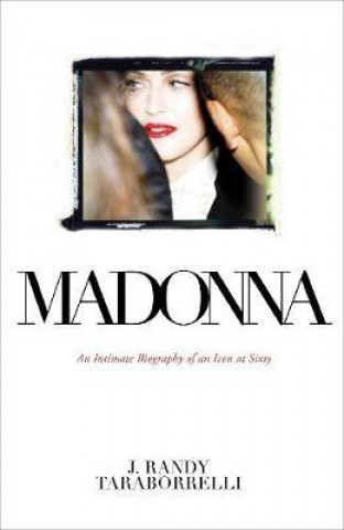 Kniha Madonna J Randy Taraborrelli