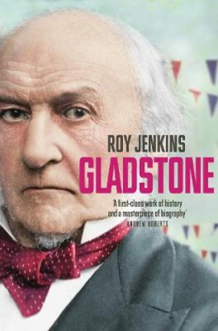 Kniha Gladstone Roy Jenkins