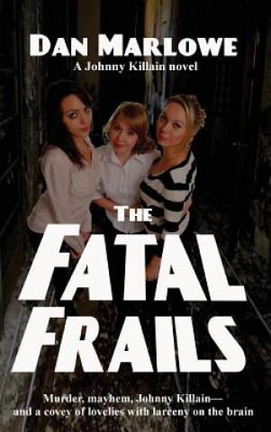 Kniha Fatal Frails DAN MARLOWE