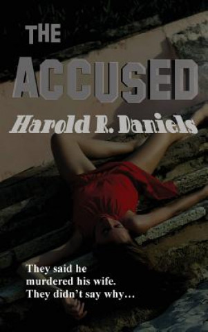 Kniha Accused HAROLD R. DANIELS